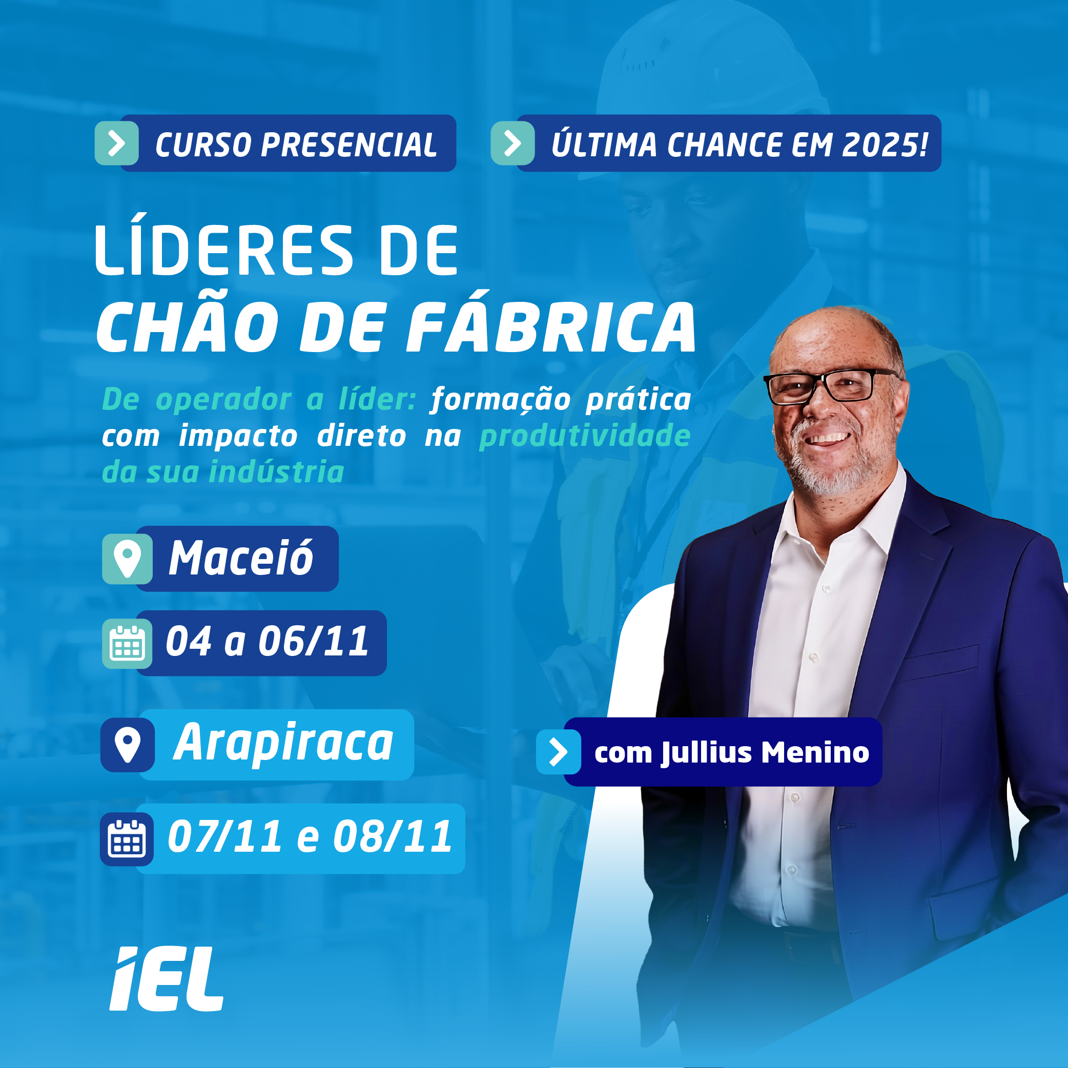 https://ielal.com.br/wp-content/uploads/2025/09/Lideres-de-Chao-de-Fabrica_Banner-Mobile_500x500px.png